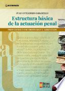 Estructura básica de la actuación penal