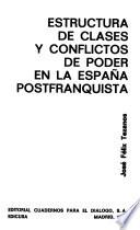 Estructura de clases y conflictos de poder en la España postfranquista