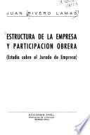 Estructura de la empresa y participación obrera