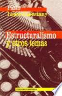 Estructuralismo y otros temas