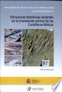 Estructuras tectónicas recientes en la transversal central de las Cordilleras Béticas