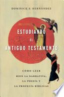Estudiando el Antiguo Testamento