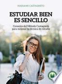 Estudiar bien es sencillo