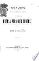 Estudio bibliográfico y crítico acerca de la prensa periódica tudense