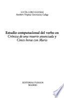 Estudio computacional del verbo en Crónica de una muerte anunciada y Cinco horas con Mario