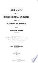 Estudio de la bibliografia cubana sobre la Doctrina de Monroe