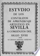 Estudio de los contratos de aprendizaje artístico en Sevilla a comienzos del siglo XVIII