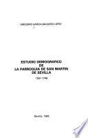 Estudio demográfico de la parroquia de San Martín de Sevilla, 1551-1749