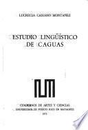 Estudio lingüístico de Caguas
