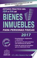 ESTUDIO PRACTICO DEL ISR E IVA DE BIENES INMUEBLES 2017