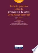 Estudio práctico sobre la protección de datos de carácter personal