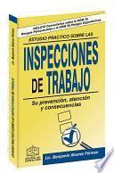 ESTUDIO PRÁCTICO SOBRE LAS INSPECCIONES DE TRABAJO