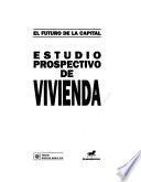 Estudio prospectivo de vivienda