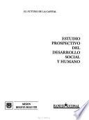 Estudio prospectivo del desarrollo social y humano