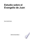 Estudio sobre el Evangelio de Juan