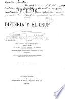 Estudio sobre la difteria y el crup