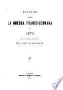 Estudio sobre la guerra franco-germana de 1870