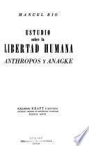 Estudio sobre la libertad humana