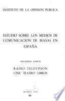 Estudio sobre los medios de comunicación de masas en España