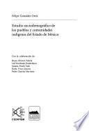Estudio sociodemográfico de los pueblos y comunidades indígenas del Estado de México