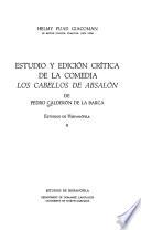 Estudio y edición crítica de la comedia Los cabellos de Absalón