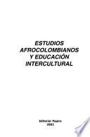 Estudios afrocolombianos y educación intercultural