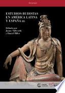 Estudios budistas en América Latina y España (volumen II)