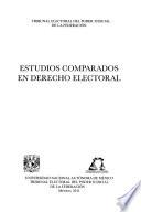 Estudios comparados en derecho electoral