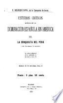 Estudios críticos acerca de la dominación española en América