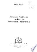 Estudios críticos sobre la economía boliviana