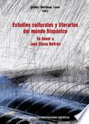Estudios culturales y literarios del mundo hispánico