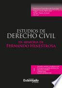 Estudios de derecho civil I en memoria de fernando hinestrosa