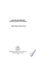 Estudios de derecho constitucional económico