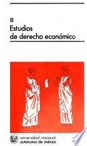 Estudios de derecho económico