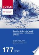 Estudios de Derecho penal, neurociencias e inteligencia artificial