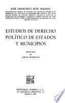 Estudios de derecho político de estados y municipios