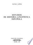Estudios de historia lingüística española