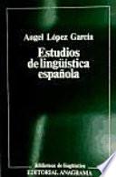 Estudios de lingüística española