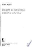 Estudios de literatura religiosa española