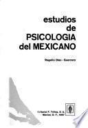 Estudios de psicología del mexicano