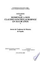 Estudios en homenaje a don Claudio Sánchez Albornoz en sus 90 años
