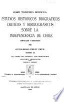 Estudios históricos, biográficos, críticos y bibliográficos sobre la independencia de Chile: Un libro de familia: los Errázuriz