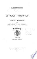 Estudios históricos, Provincia Mercedaria de Santa Bárbara del Tucumán, 1594-1918