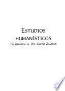 Estudios humanísticos en memoria al Dr. Guido Zannier