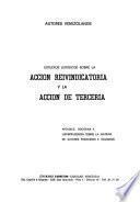 Estudios jurídicos sobre la acción reivindicatoria y la acción de tercería