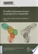 Estudios latinoamericanos en perspectiva comparada