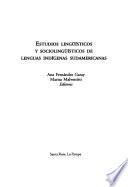 Estudios lingüísticos y sociolingüísticos de lenguas indígenas sudamericanas