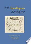 Estudios Luso-Hispanos de Historia del Derecho. Tomo II.