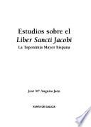 Estudios sobre el Liber Sancti Jacobi