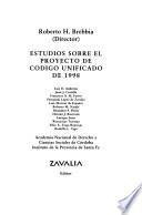 Estudios sobre el proyecto de Código unificado de 1998